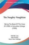 Melville Cane, John Erskine, Henry Starr Giddings - The Naughty-Naughtian