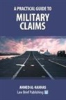 Ahmed Al-Nahhas - A Practical Guide to Military Claims