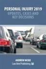 Andrew McKie - Personal Injury 2019 - Updates, Cases and Key Decisions