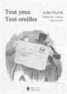 Jules Huret, Édition Mon Autre Librairie - Tout yeux tout oreilles