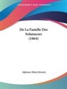 Alphonse Milne Edwards - De La Famille Des Solanacees (1864)