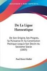 Paul Henri Mallet - De La Ligue Hanseatique