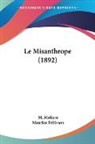 M. Moliere, Maurice Pellisson - Le Misanthrope (1892)