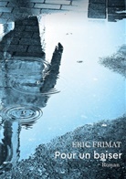 Eric Frimat - Pour un baiser