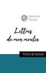 Alphonse Daudet - Lettres de mon moulin de Alphonse Daudet (fiche de lecture et analyse complète de l'oeuvre)