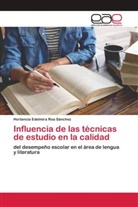 Hortencia Edelmira Rea Sánchez - Influencia de las técnicas de estudio en la calidad