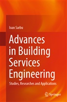 Ioan Sarbu - Advances in Building Services Engineering