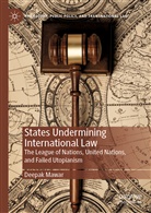 Deepak Mawar - States Undermining International Law