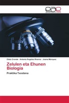 Antonia Ángeles Álvarez, Olatz Crende, Joana Márquez - Zelulen eta Ehunen Biologia