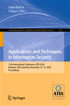 Lejl Batina, Lejla Batina, Li, Li, Gang Li - Applications and Techniques in Information Security
