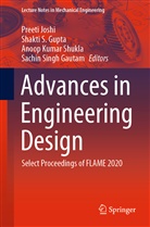 Dr Anoop Kumar Shukla et al, Sachin Singh Gautam, Shakti S. Gupta, Preeti Joshi, Anoop Kumar Shukla et al, Shakt S Gupta... - Advances in Engineering Design