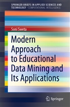 Soni Sweta - Modern Approach to Educational Data Mining and Its Applications