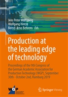 Bernd-Arno Behrens, Wolfgan Hintze, Wolfgang Hintze, Jens Peter Wulfsberg - Production at the leading edge of technology