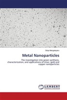 Girija Mangatayaru - Metal Nanoparticles