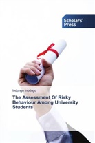Indongo Inodngo - The Assessment Of Risky Behaviour Among University Students