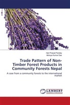 Abhoya Kumar Das, Hari Prasad Pandey - Trade Pattern of Non-Timber Forest Products in Community Forests Nepal