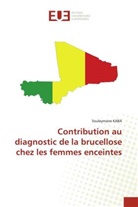 Souleymane Kaba - Contribution au diagnostic de la brucellose chez les femmes enceintes