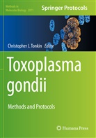 Christophe J Tonkin, Christopher J Tonkin, Christopher J. Tonkin - Toxoplasma gondii