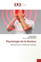 Fadéla AOUNE, Djamila-Djahida Batouche, Djilali BATOUCHE - Physiologie de la douleur