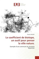 Florent PACHOT - Le coefficient de biotope, un outil pour penser la ville nature.