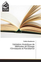 Fatiha Saadoune - Validation Analytique de Méthodes de Dosage l'Ornidazole et Parcètamol
