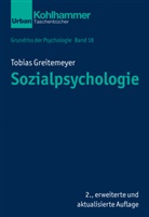 Tobias Greitemeyer, Bern Leplow, Bernd Leplow, Maria Von Salisch, von Salisch, von Salisch... - Grundriss der Psychologie - 18: Sozialpsychologie