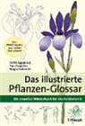 Stefa Eggenberg, Stefan Eggenberg, Yan Fragnière, Yann Fragnière, G Kozlowski, Grego Kozlowski... - Das illustrierte Pflanzen-Glossar