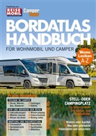 Reisemobi International und CamperVans, Reisemobil International und CamperVans, Reisemobil International und CamperVans - Bordatlas Handbuch für Wohnmobil und Camper