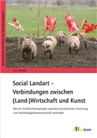 Insa Winkler - Social Landart - Verbindungen zwischen (Land-)Wirtschaft und Kunst