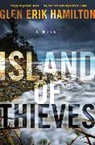 Glen Erik Hamilton - Island of Thieves
