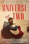 Stephen P Kiernan, Stephen P. Kiernan - Universe of Two