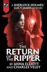 Anna Elliott, Charles Veley - The Return of the Ripper