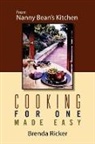 Brenda Ricker - Cooking for One Made Easy