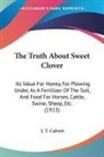 The Truth About Sweet Clover