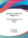 Lucien Cuenot, M. van Bambeke, M. Van Beneden - Extrait Des Archives De Biologie V14