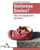 Hans Ulrich Hauenstein, Hans Ulrich Hauenstein - Verlorene Seelen?