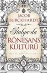 Jacob Burckhardt - Italyada Rönesans Kültürü