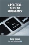 Philip Hyland - A Practical Guide To Redundancy