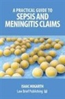 Isaac Hogarth - A Practical Guide to Sepsis and Meningitis Claims