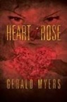 Gerald Myers - Heart of Rose