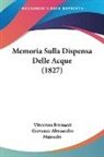 Vincenzo Brunacci, Giovanni Alessandro Majocchi - Memoria Sulla Dispensa Delle Acque (1827)