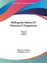 Giovanni Cantoni, Francesco Rossetti - Bibliografia Italiana Di Elettricita E Magnetismo