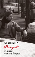 Georges Simenon - Maigret contra Picpus