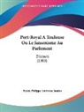 Henry Philippe Ambroise Jaudon - Port-Royal A Toulouse Ou Le Jansenisme Au Parlement