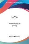 Fernand Desnoyers - Le Vin