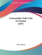 Vito La Mantia - Consuetudini Della Citta Di Messina (1897)