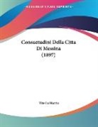 Vito La Mantia - Consuetudini Della Citta Di Messina (1897)