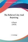 J. Armitage - The Believer's Joy And Rejoicing