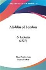 Max Pemberton - Aladdin of London