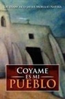 Francisco Javier Morales Natera - Coyame Es Mi Pueblo
